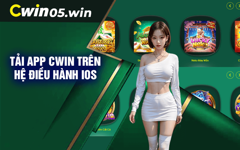 Tải app Cwin trên hệ điều hành iOS